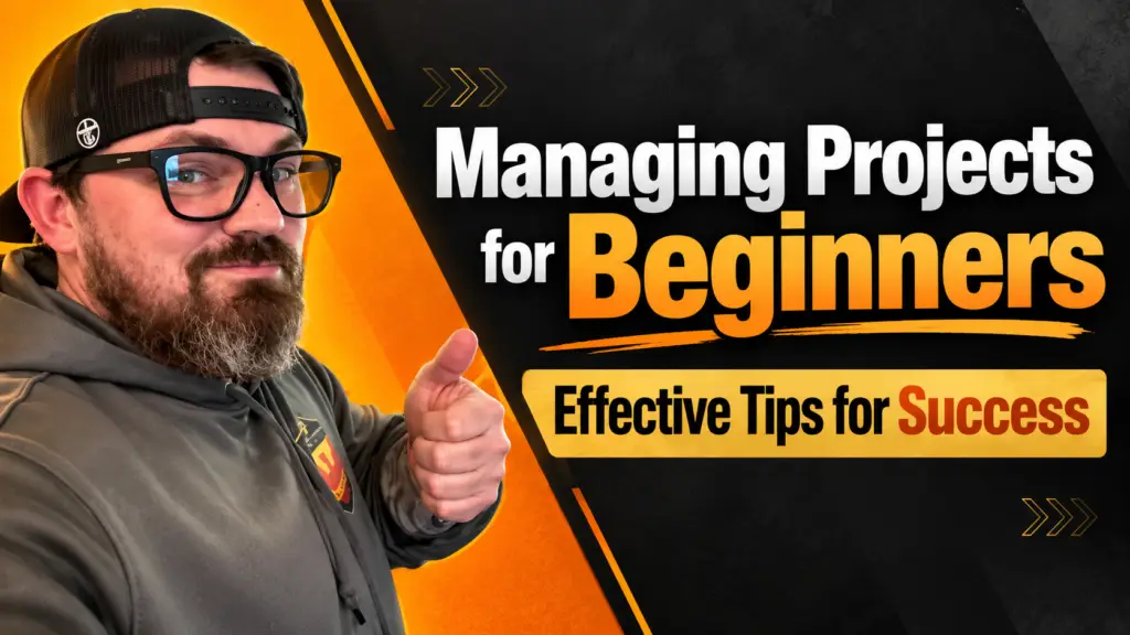 Managing Projects for Beginners