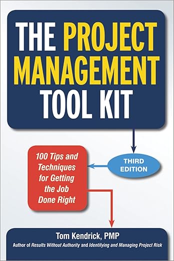 Tom Kendrick Authored Book cover for PRoject Management Toolkit
