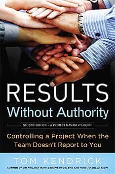 Tom Kendrick authored book cover for Results without Authority