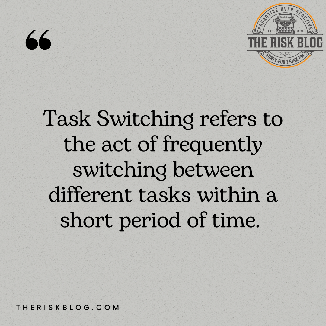 Tasking Switching Quote from Article