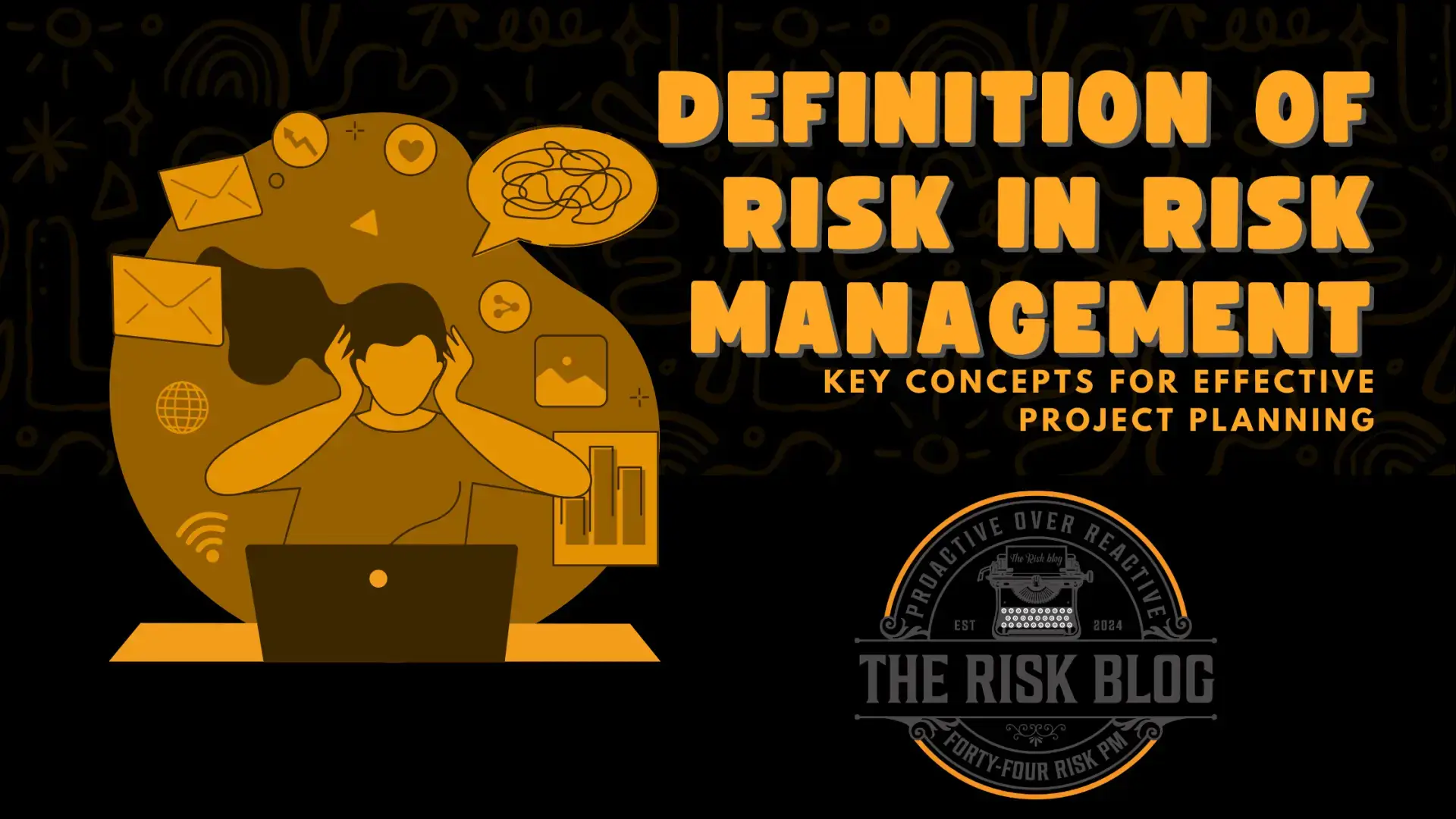 Definition of Risk in Risk Management: Key Concepts for Effective ...