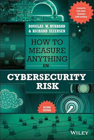 How to Measure Anything in Cybersecurity Risk Book Cover