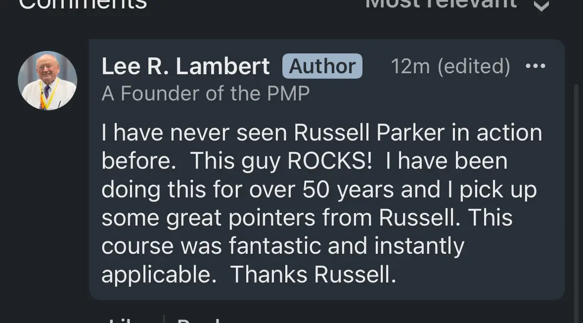 Lee Lambert, A Found of the PMP®, acknowledges Russ